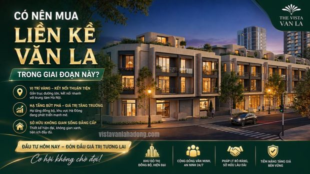 Có nên mua liền kề Văn La trong giai đoạn hiện nay?
