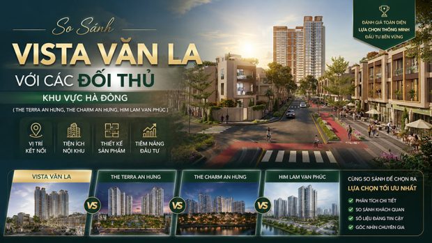 So Sánh Vista Văn La Với Các Đối Thủ Khu Vực Hà Đông